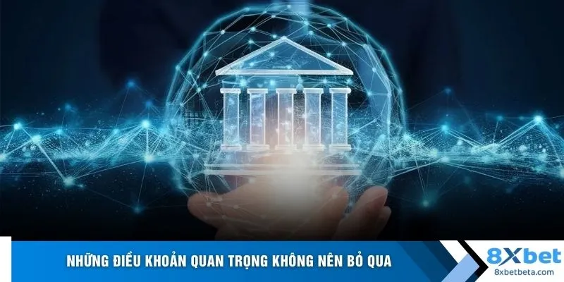 Những điều khoản quan trọng không nên bỏ qua